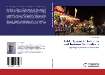 Public Spaces in Suburbia and Tourism Destinations