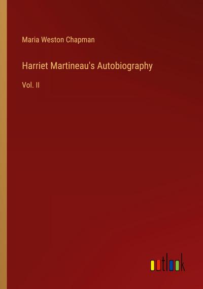 Harriet Martineau’s Autobiography