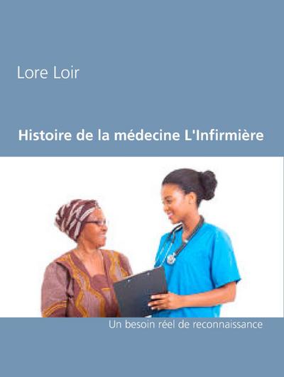 Histoire de la médecine L’Infirmière