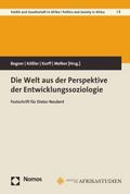 Die Welt aus der Perspektive der Entwicklungssoziologie