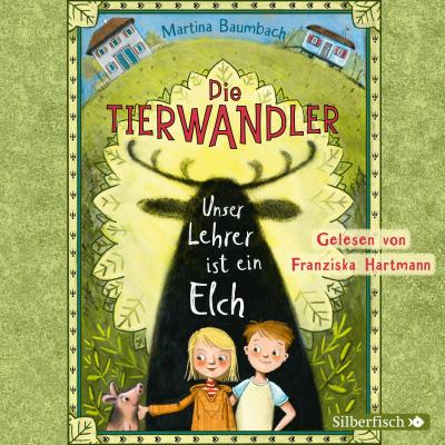 Unser Lehrer ist ein Elch, 2 Audio-CD