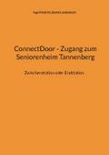 ConnectDoor - Zugang zum Seniorenheim Tannenberg