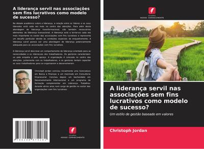 A liderança servil nas associações sem fins lucrativos como modelo de sucesso?