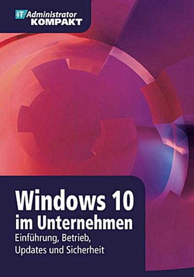 Windows 10 im Unternehmen
