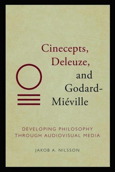 Cinecepts, Deleuze, and Godard-Miéville