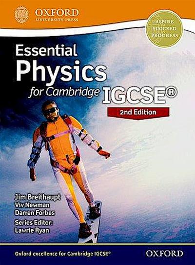 Essential Physics for Cambridge IGCSE (R): Student Book: Second Edition