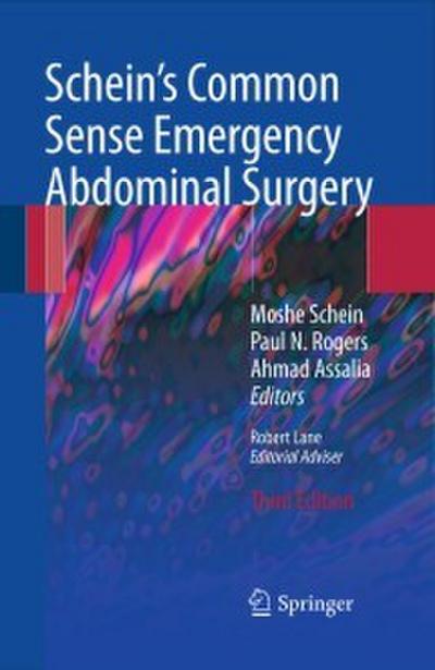 Schein’s Common Sense Emergency Abdominal Surgery