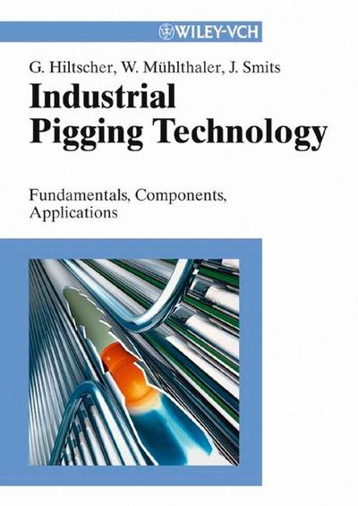 Industrial Pigging Technology
