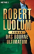 Das Bourne Ultimatum von Robert Ludlum | Ebook