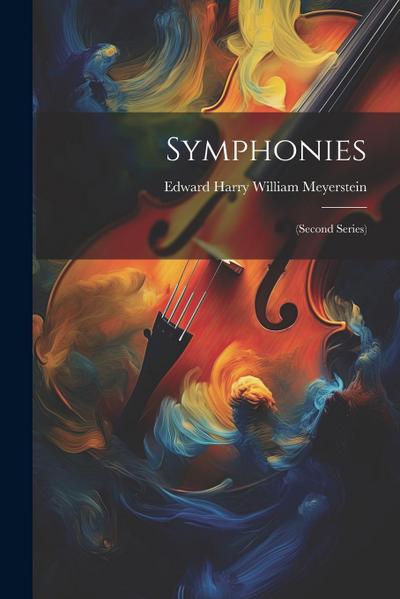 Symphonies: (second Series)