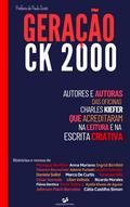 Geração CK 2000, contos do novo milênio