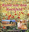 Rund um das Kornfeld