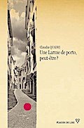 Une Larme de porto, peut-être ?
