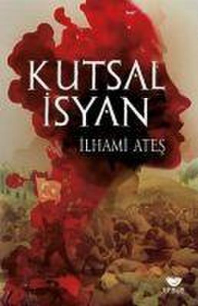 Kutsal Isyan