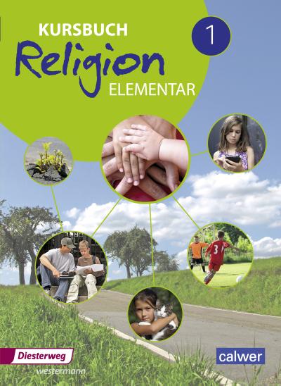 Kursbuch Religion Elementar 1. Schülerband