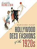 Hollywood Deco Fashions of the 1920S
