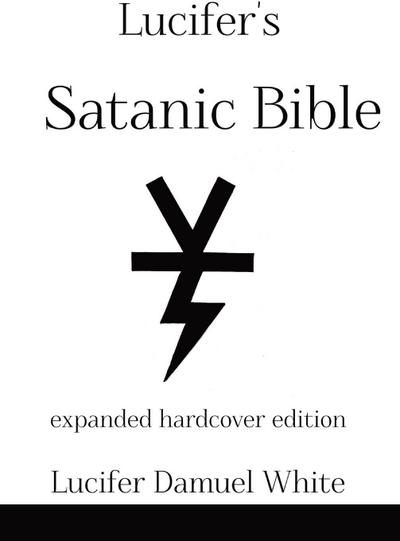 Lucifer’s Satanic Bible