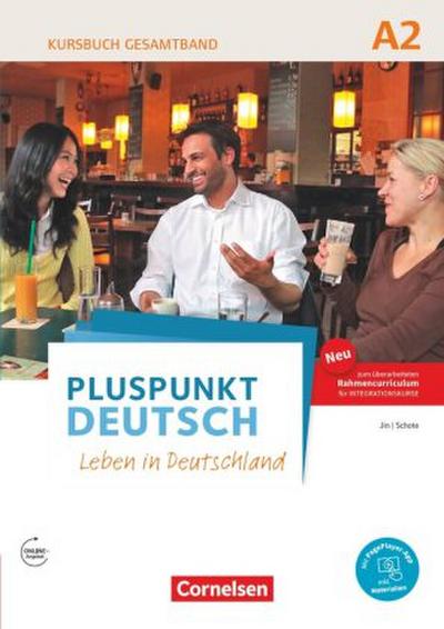 Pluspunkt Deutsch - Leben in Deutschland - Allgemeine Ausgabe - A2: Gesamtband