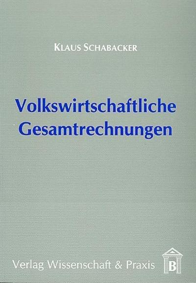 Volkswirtschaftliche Gesamtrechnungen.
