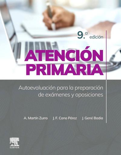 Atención primaria. Autoevaluación para la preparación de exámenes y oposiciones