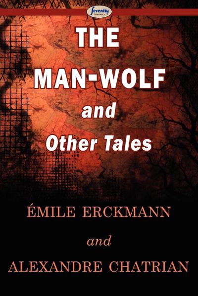 The Man-Wolf and Other Tales
