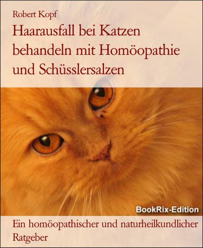 Haarausfall bei Katzen behandeln mit Homöopathie und Schüsslersalzen