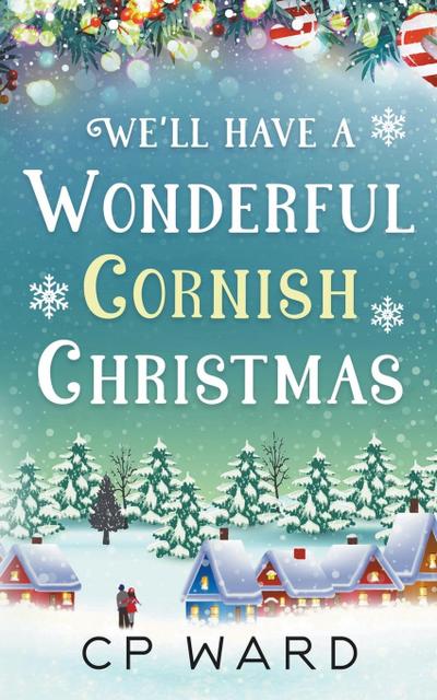 We’ll have a Wonderful Cornish Christmas
