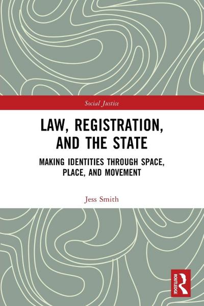 Law, Registration, and the State