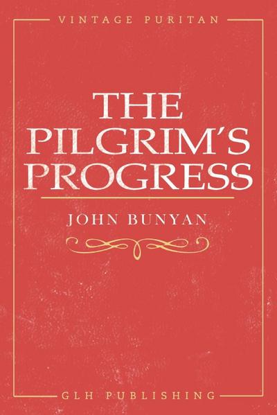 The Pilgrim’s Progress