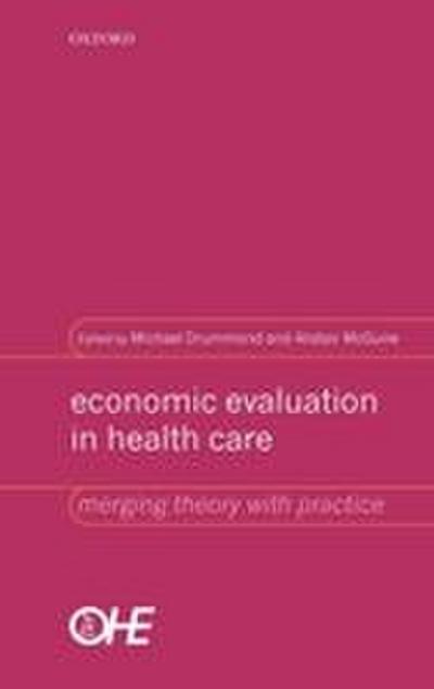Economic Evaluation in Health Care