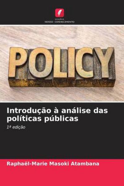 Introdução à análise das políticas públicas