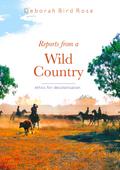 Reports from a wild country