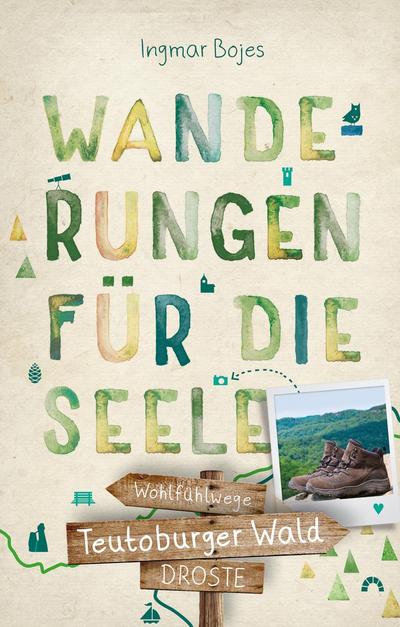 Teutoburger Wald. Wanderungen für die Seele