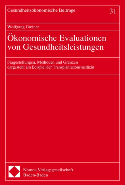 Ökonomische Evaluationen von Gesundheitsleistungen