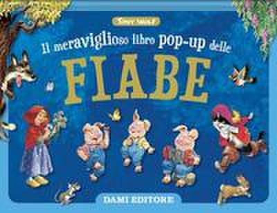 Meraviglioso libro pop-up delle fiabe. Maxi pop-up