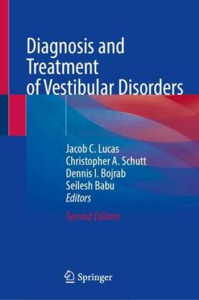 Diagnosis and Treatment of Vestibular Disorders