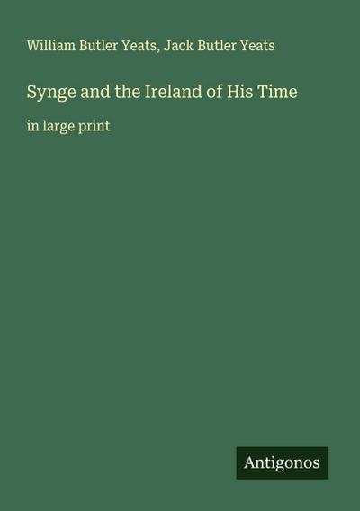 Synge and the Ireland of His Time
