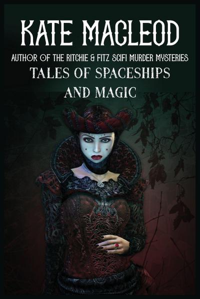 Tales of Spaceships and Magic