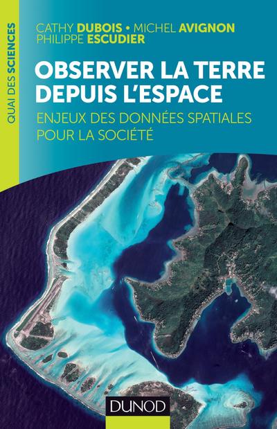 Observer la Terre depuis l’espace