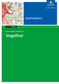 Texte.Medien: Doris Meißner-Johannknecht: Vogelfrei: Lesetagebuch (Texte.Medien: Kinder- und Jugendbücher ab Klasse 5)