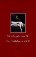 Die Marquise von O / Das Erdbeben in Chili
