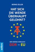 Hat sich die Wende überhaupt gelohnt?