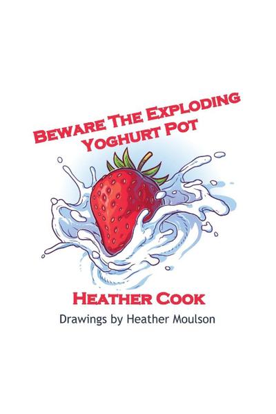 Beware The Exploding Yoghurt Pot