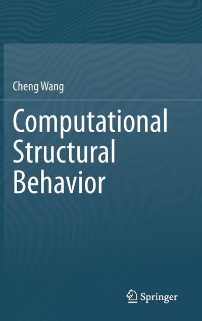 Computational Structural Behavior