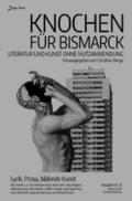 Knochen für Bismarck No. 15 - Literatur und Kunst 