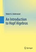 An Introduction to Hopf Algebras