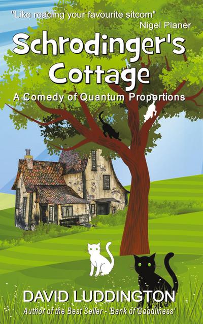 Schrodinger’s Cottage