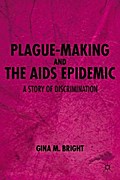 Plague-Making and the AIDS Epidemic: A Story of Discrimination