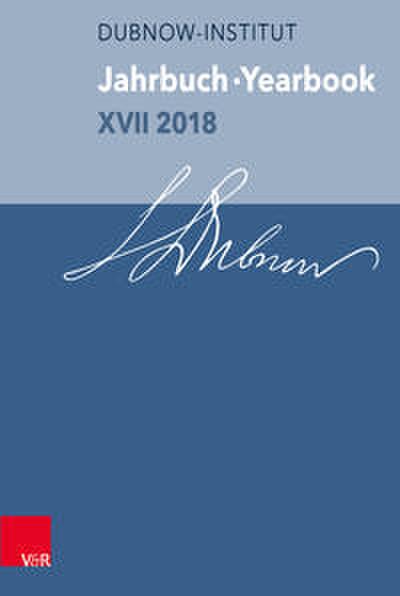 Jahrbuch des Dubnow-Instituts /Dubnow Institute Yearbook XVII/2018