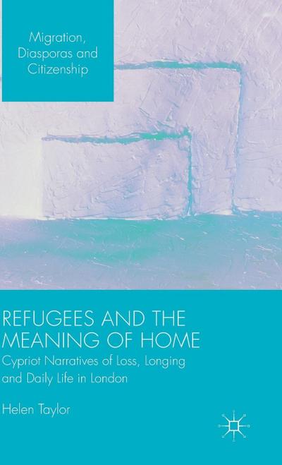 Refugees and the Meaning of Home